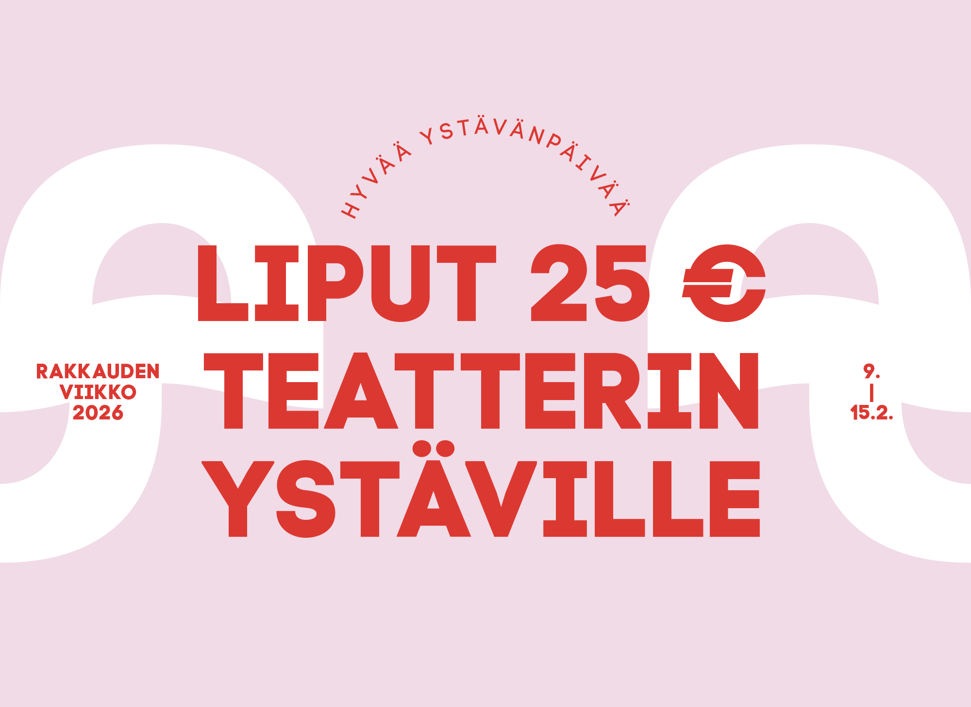 Seinäjoki City Theatres Valentine's Day Campaign